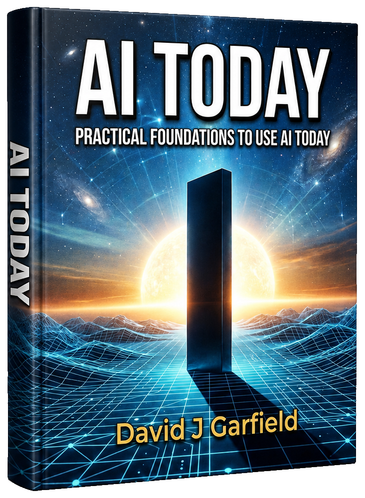 AI Today: Practical Foundations to Use AI Today — 3D book cover by David J Garfield